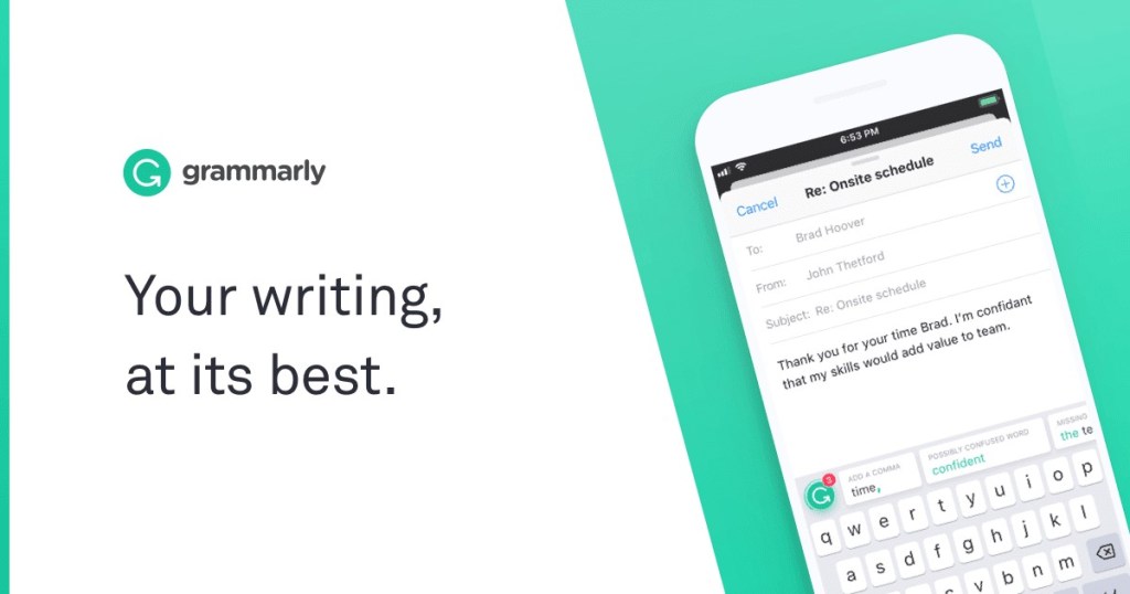 Grammarly logo with the text "Your writing, at its best" along with a picture of the smartphone app.